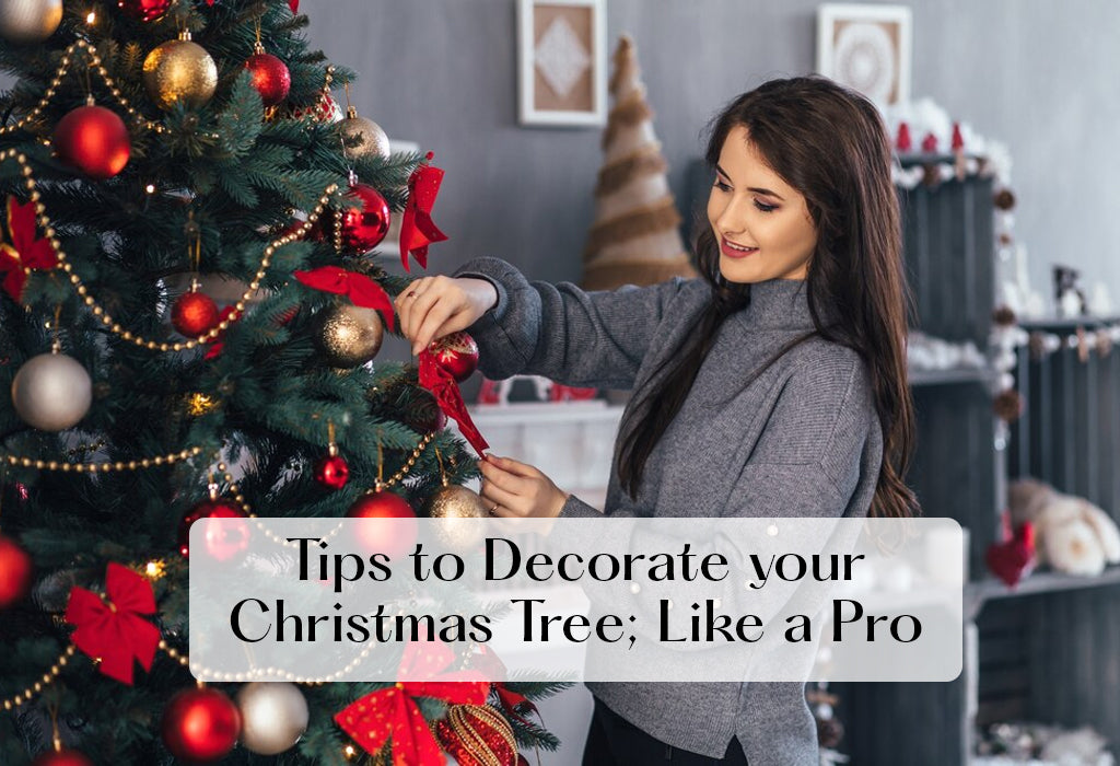 Tips to Decorate your Christmas tree; Like a Pro