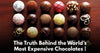 The Truth Behind the World’s Most Expensive Chocolates