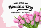 International Women's Day graphic with pink tulips and the text 'Why celebrate it with flowers